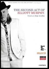 Elliott Murphy : The Second Act Of